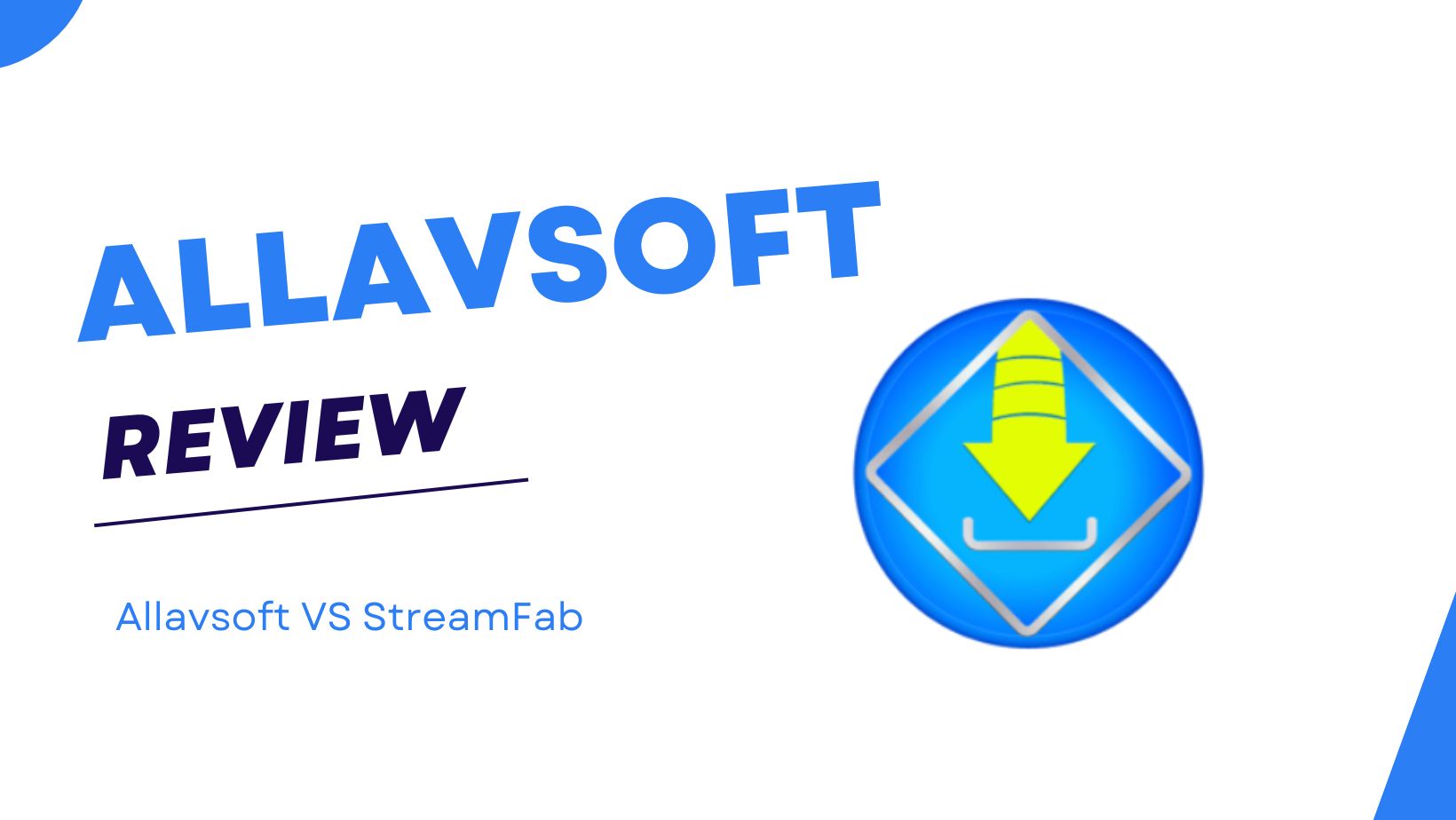 Allavsoft vs StreamFab : Examen approfondi et comparaison [2025]