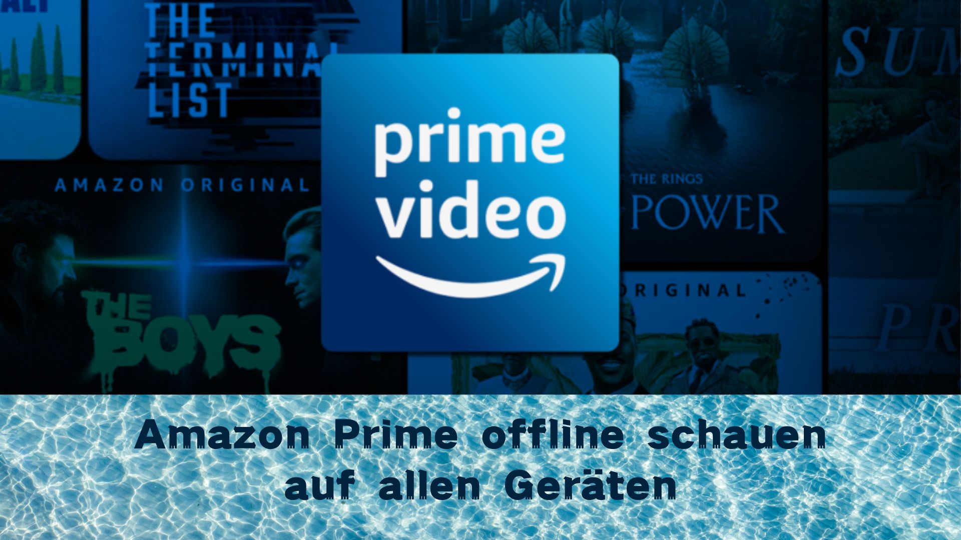 4 Möglichkeiten zum Amazon Prime Offline Schauen auf allen Geräten