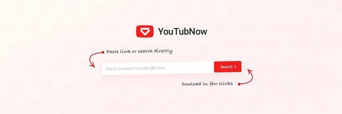 youtube downloader free online:11. YouTubeNow - YouTube Download online