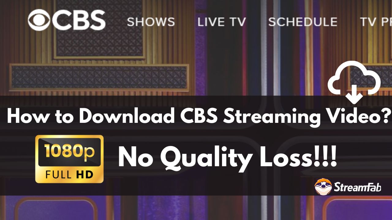 download cbs streaming video