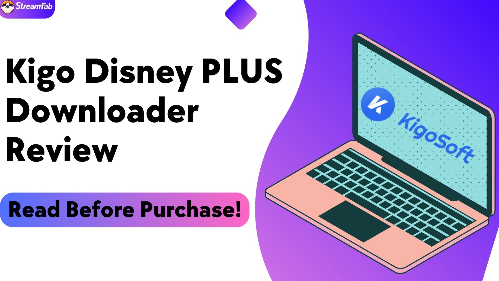 Kigo Disney Plus Downloader Review: Read Before Purchase [2025]