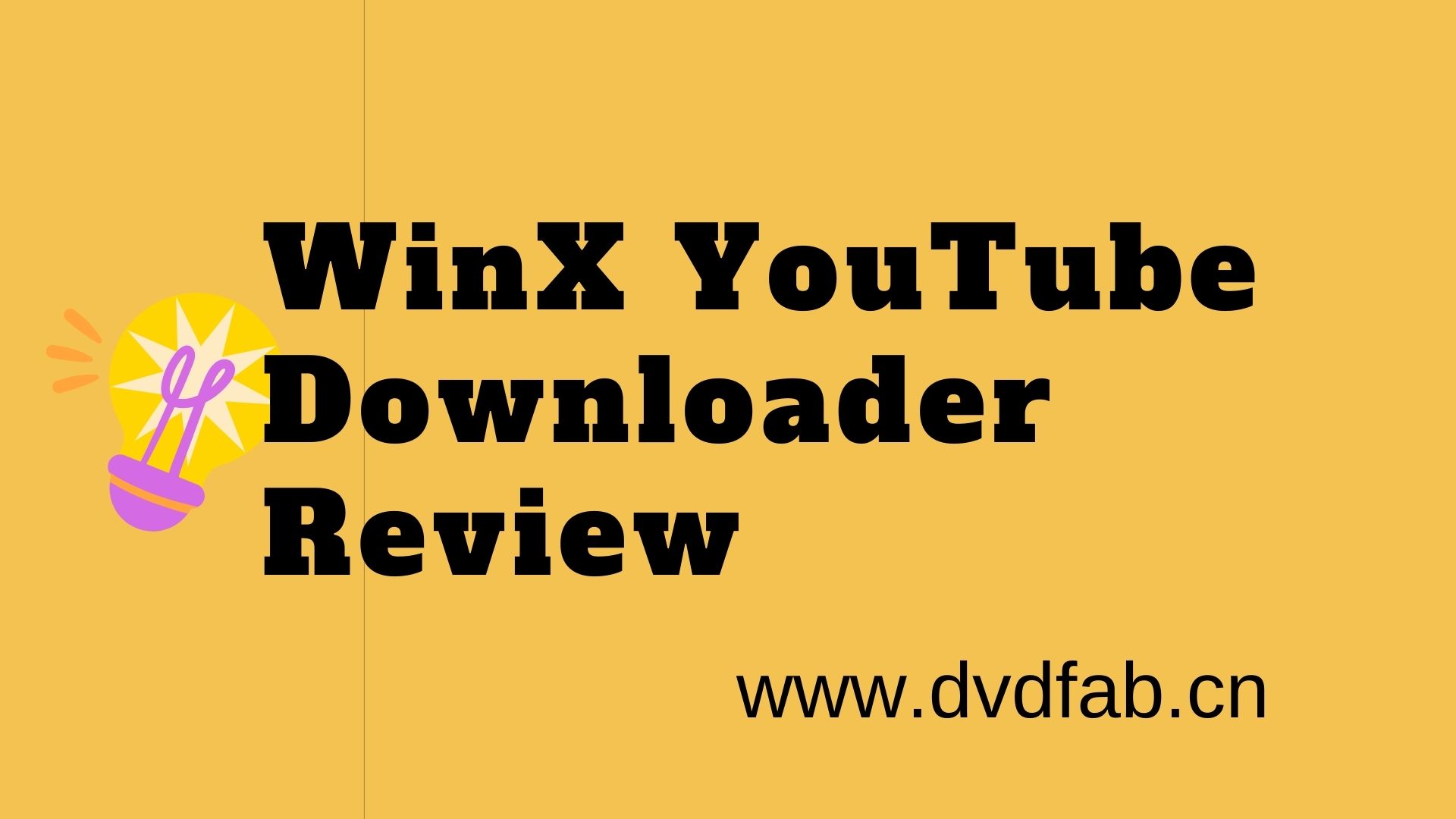 WinX YouTube Downloader Review: Is it Worth a Try?