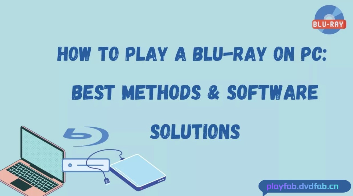 How to Play a Blu-ray on PC