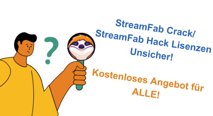 StreamFab Crack/ StreamFab Hack Lisenzen Unsicher: Kostenloses Angebot für ALLE!