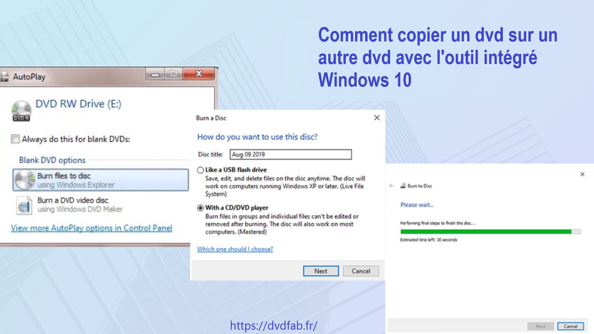 Comment copier un dvd sur un autre dvd avec l'outil intégré Windows 10