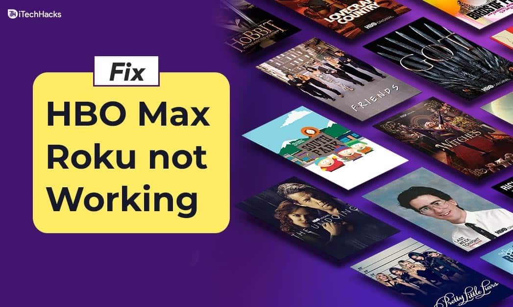 HBO Max Won't Play on Roku: How to Fix the Issue?