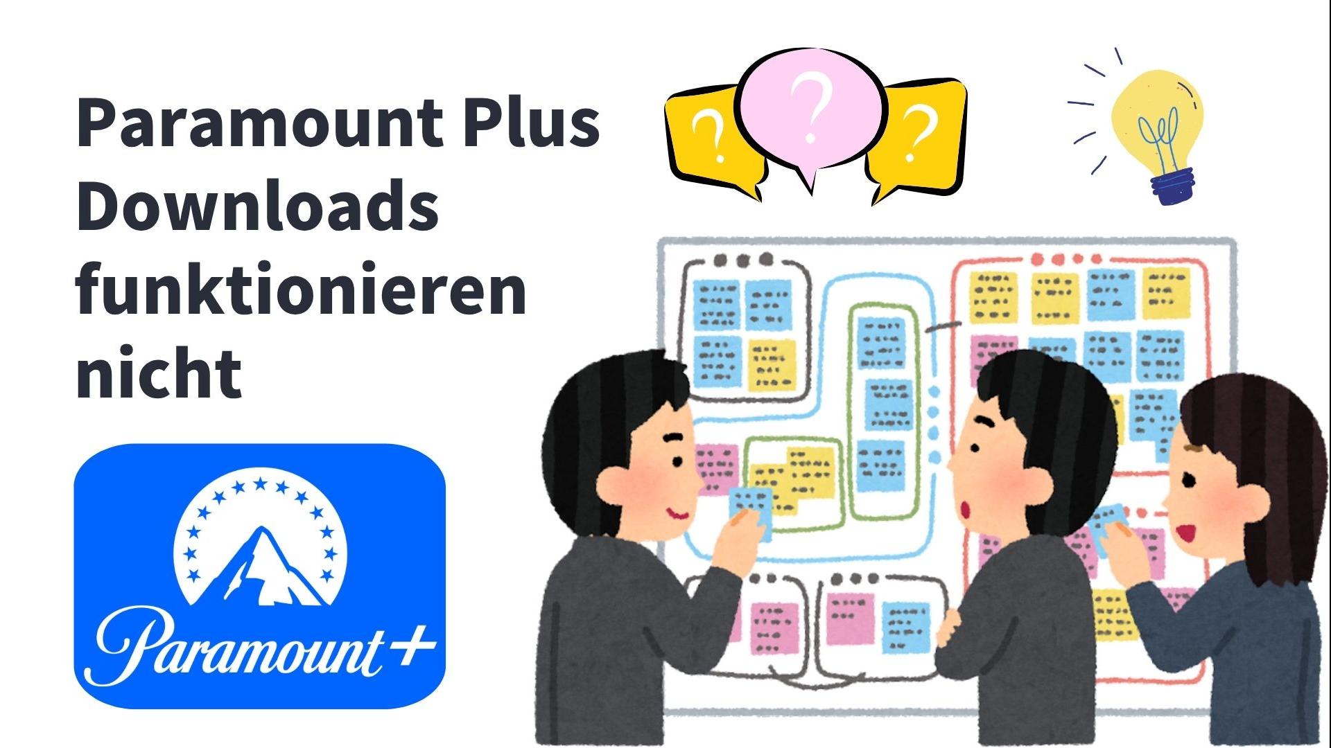 Paramount Plus Downloads funktionieren nicht