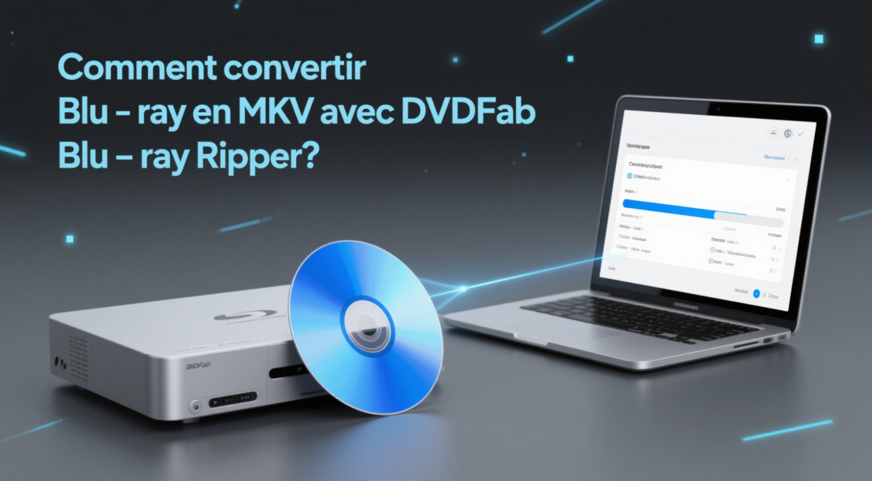 comment convertir blu ray en mkv
